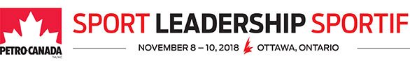 Sport Leadership Conference November 8-10, 2018 in Ottawa, Ontario