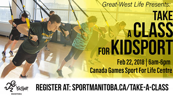  Great-West Life presents: Take a Class for KidSport on Thursday, February 22